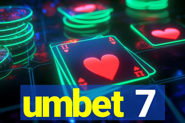 umbet 7